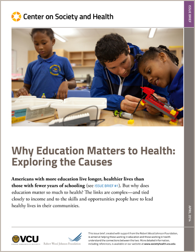 Why Education Matters to Health: Exploring the Causes